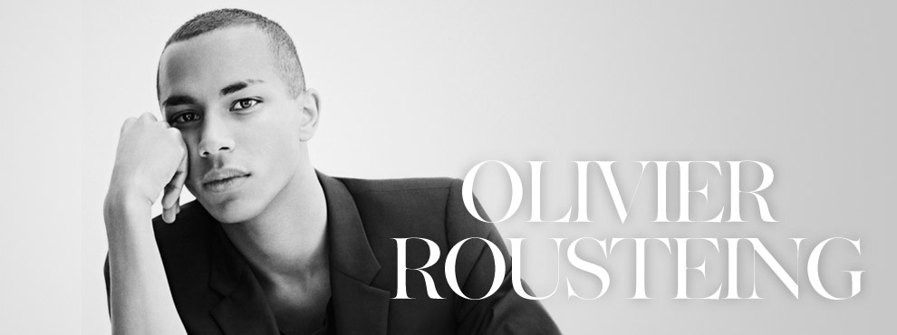Jordan Taylor C - Fashion // Designer Spotlight: Olivier Rousteing