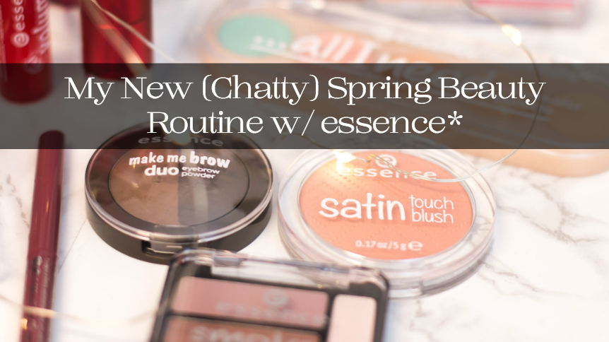 Jordan Taylor C - My New (Chatty) Spring Beauty Routine w/ essence *