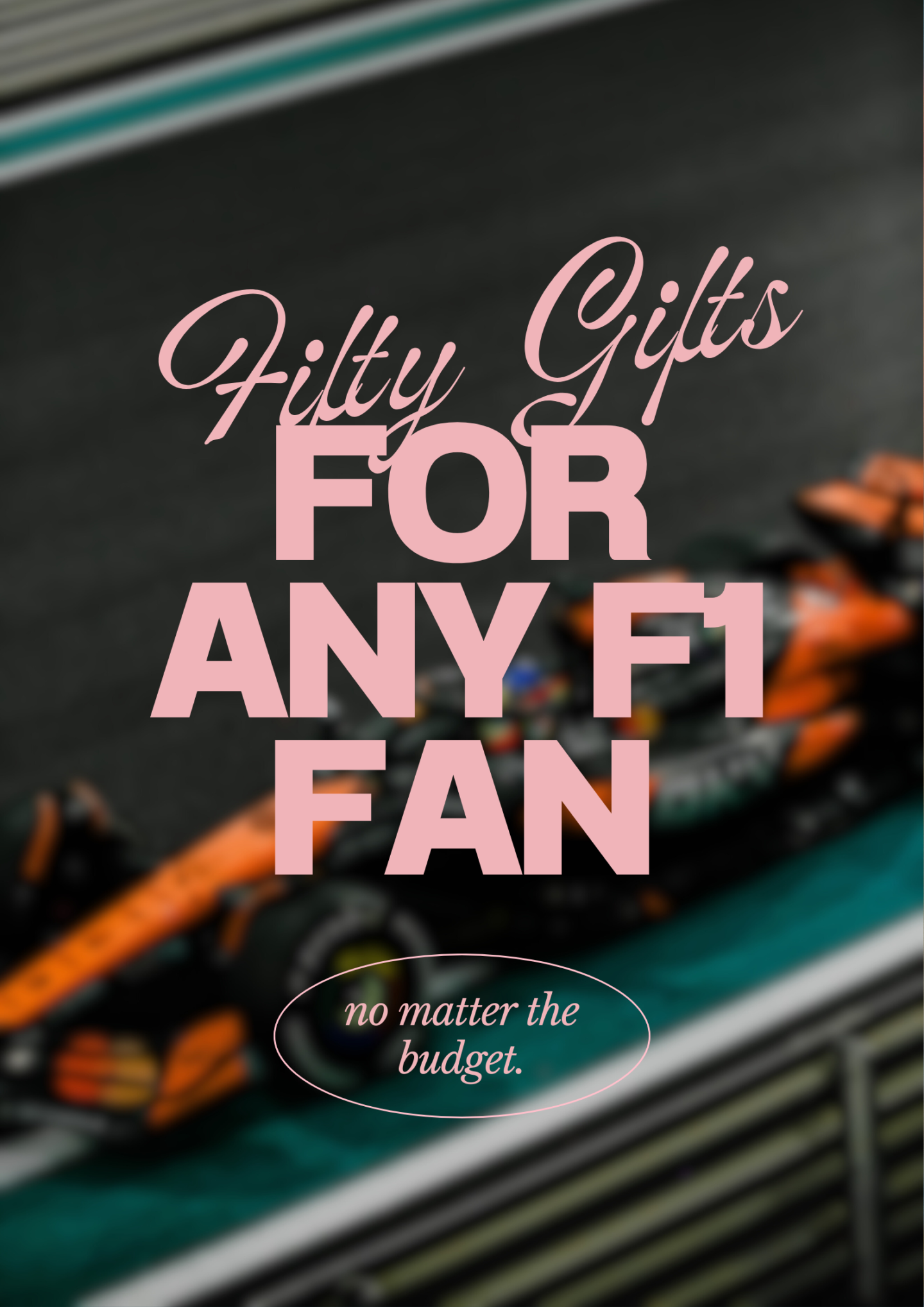 75+ F1 Christmas Gift Ideas for the Fan in Your Life
