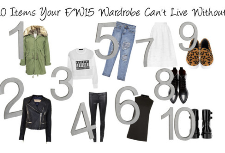 10 Items Your F/W15 Wardrobe Can't Live Without