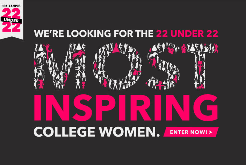The Search for the Top 22 Under 22 from Her Campus