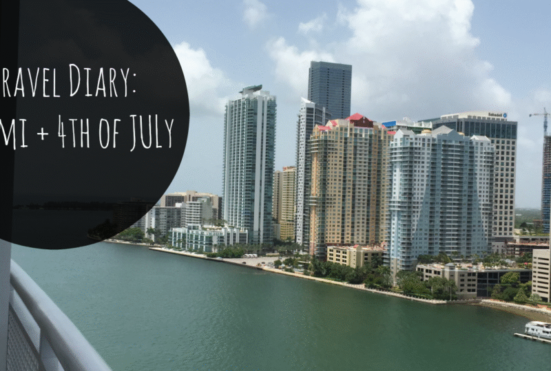Jordan Taylor C- Travel Diary: Miami + 4th of July