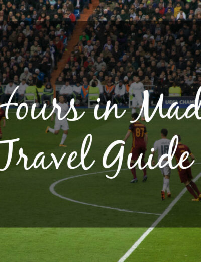 Jordan Taylor C - 24 Hours in Madrid Travel Guide