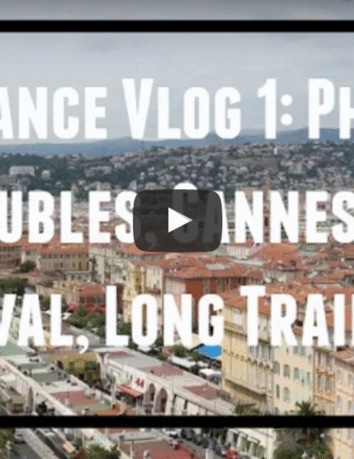 France Vlog #1: Nice, Cannes Film Festival & More