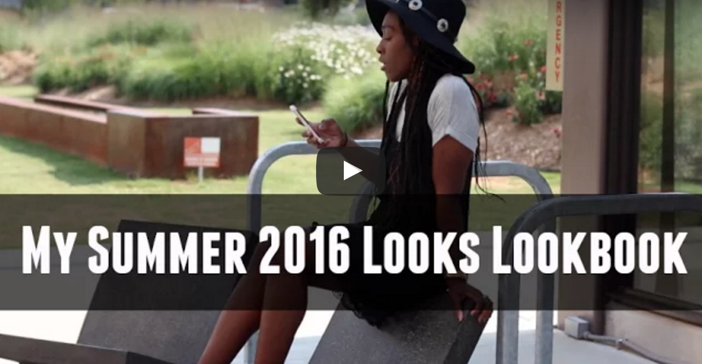 My Summer 2016 Looks Lookbook