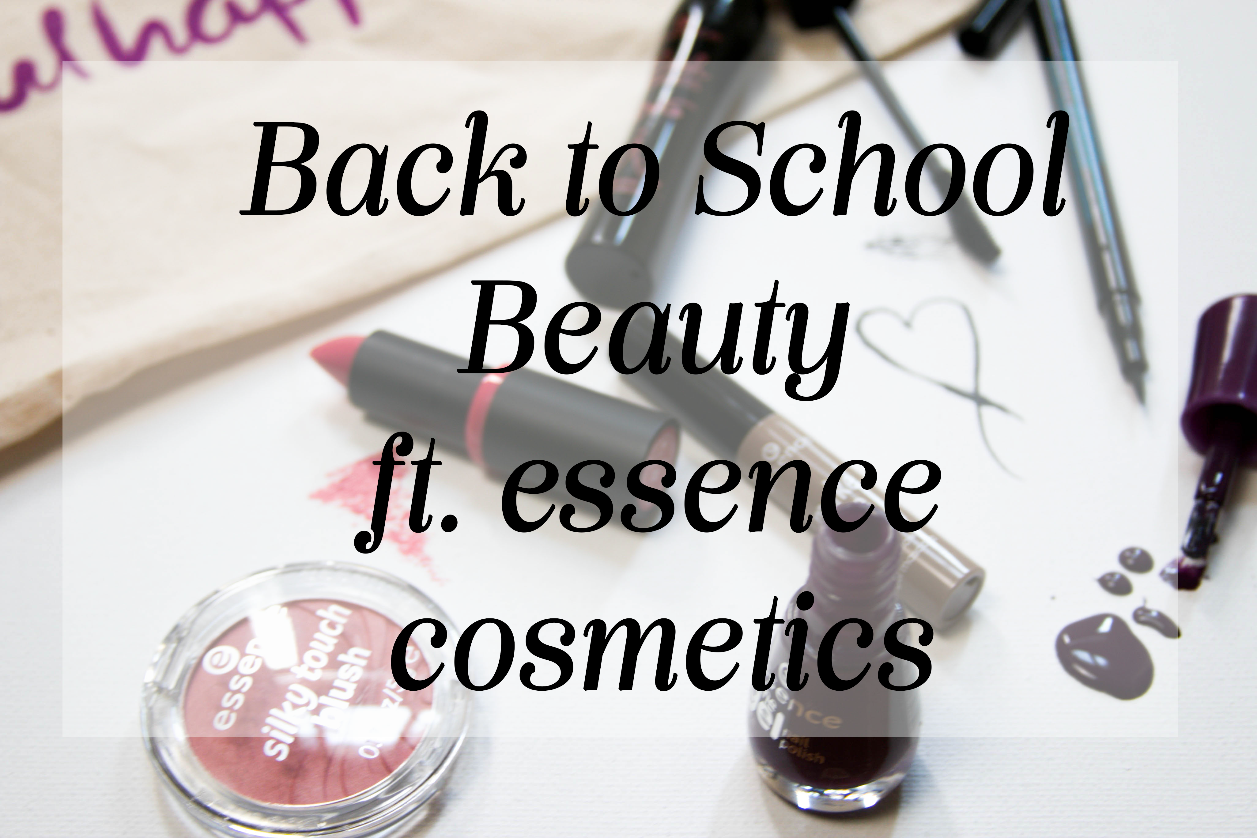 Jordan Taylor C - Back to School Beauty ft. essence cosmetics