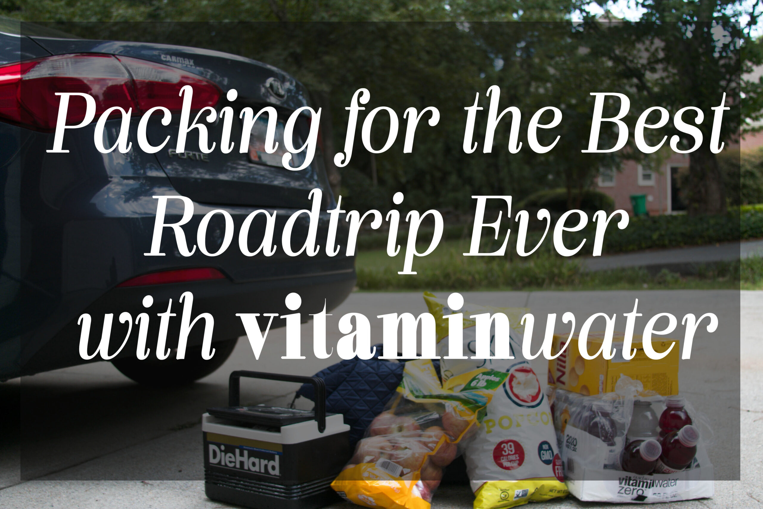 Jordan Taylor C - Packing for the Best Roadtrip Ever with VitaminWater *