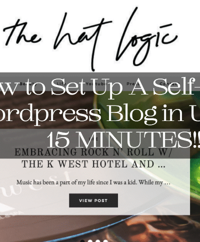 How to Set Up A Self-Hosted Wordpress Blog in UNDER 15 MINUTES!!